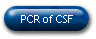 PCR of CSF